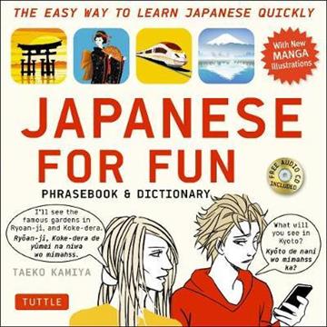 Knjiga Japanese For Fun Phrasebook & Dictionary autora  izdana 2017 kao meki uvez dostupna u Knjižari Znanje.