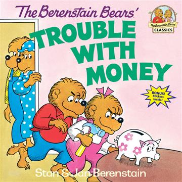 Knjiga The Berenstain Bears’ Trouble with Money autora Stan Berenstain, Jan Berenstain izdana  kao meki uvez dostupna u Knjižari Znanje.