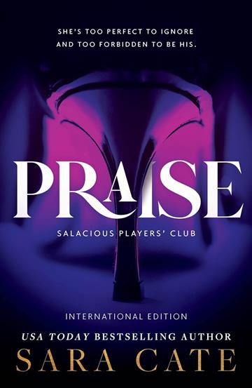 Knjiga Praise (Salacious Players' Club #1)  autora Sara Cate izdana 2023 kao meki uvez dostupna u Knjižari Znanje.