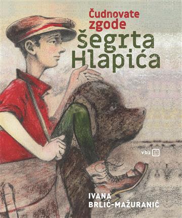 Knjiga Čudnovate zgode šegrta Hlapića autora Ivana Brlić-Mažuranić izdana 2022 kao tvrdi uvez dostupna u Knjižari Znanje.