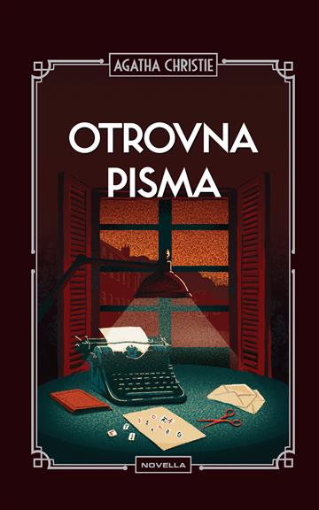 Knjiga Otrovna pisma autora Agatha  Christie izdana 2025 kao tvrdi uvez dostupna u Knjižari Znanje.