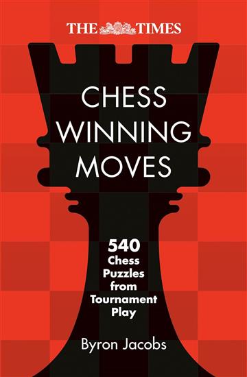 Knjiga Times Chess Winning Moves autora Collins izdana 2025 kao meki uvez dostupna u Knjižari Znanje.