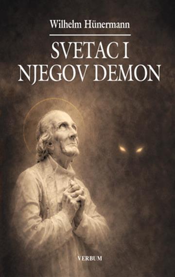 Knjiga Svetac i njegov demon autora Wilhelm Hünermann izdana 2026 kao tvrdi uvez dostupna u Knjižari Znanje.