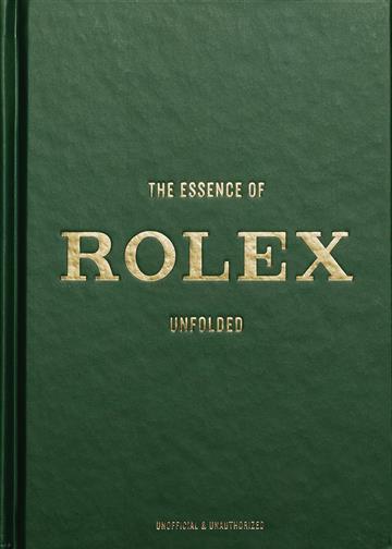 Knjiga Essence of Rolex autora New Mags Editors izdana 2025 kao tvrdi uvez dostupna u Knjižari Znanje.