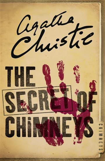 Knjiga Secret Of Chimneys autora Agatha Christie izdana 2017 kao meki uvez dostupna u Knjižari Znanje.