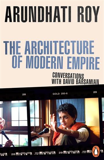 Knjiga Architecture of Modern Empire autora Arundhati Roy izdana 2024 kao meki dostupna u Knjižari Znanje.