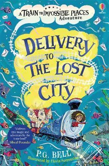 Knjiga Delivery to the Lost City autora P.G. Bell izdana 2021 kao meki uvez dostupna u Knjižari Znanje.