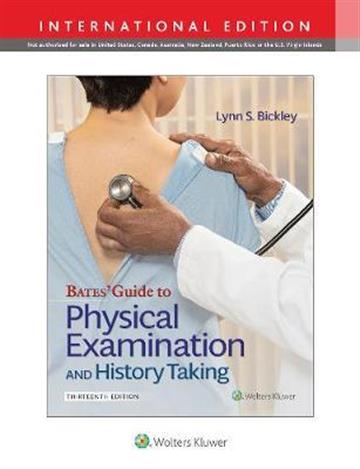 Knjiga Bates' Guide To Physical Examination and History Taking 13E autora Lynn S. Bickley izdana 2020 kao tvrdi uvez dostupna u Knjižari Znanje.