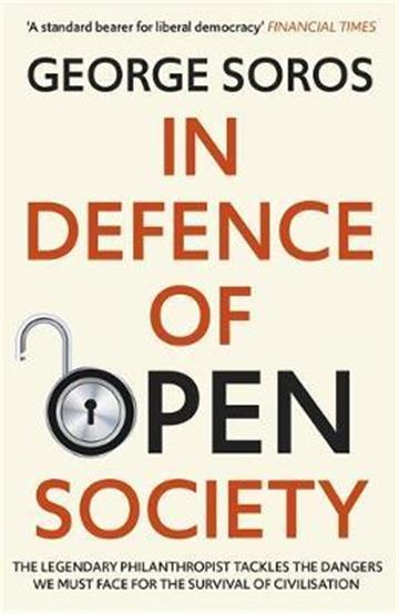 Knjiga In Defence of the Open Society autora George Soros izdana 2020 kao meki uvez dostupna u Knjižari Znanje.