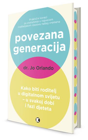 Knjiga Povezana generacija autora dr. Jo Orlando izdana 2026 kao meki uvez dostupna u Knjižari Znanje.