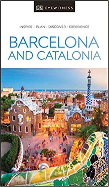 Knjiga Travel Guide Barcelona and Catalon ia autora DK Eyewitness izdana 2020 kao meki uvez dostupna u Knjižari Znanje.