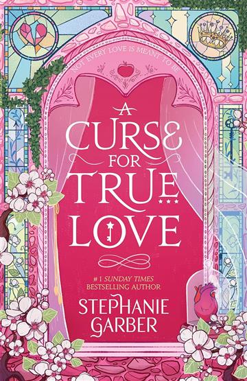 Knjiga Curse for True Love autora Stephanie Garber izdana 2024 kao meki uvez dostupna u Knjižari Znanje.