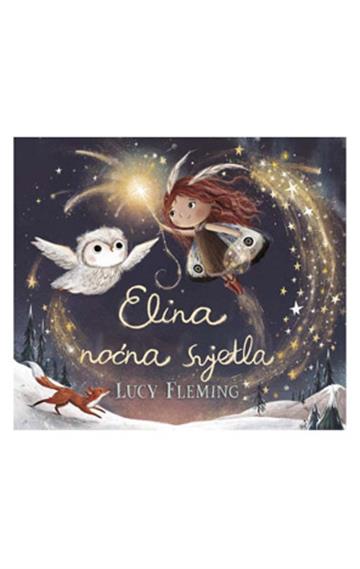 Knjiga Elina noćna svjetla autora Lucy Fleming izdana 2026 kao tvrdi uvez dostupna u Knjižari Znanje.