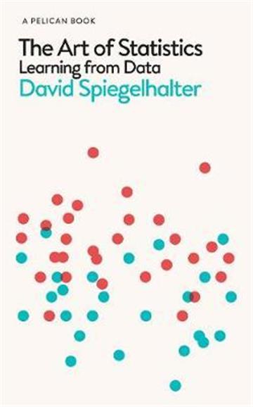 Knjiga Art of Statistics autora David Spiegelhalter izdana 2019 kao tvrdi uvez dostupna u Knjižari Znanje.