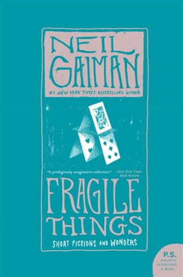 Knjiga Fragile Things: Short Fictions and Wonders autora Neil Gaiman izdana 2007 kao meki uvez dostupna u Knjižari Znanje.