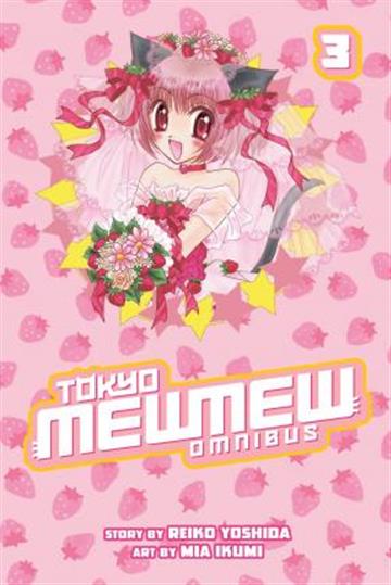 Knjiga Tokyo Meow Meow Omnibus vol.03 autora Mia Ikumi izdana 2012 kao meki uvez dostupna u Knjižari Znanje.