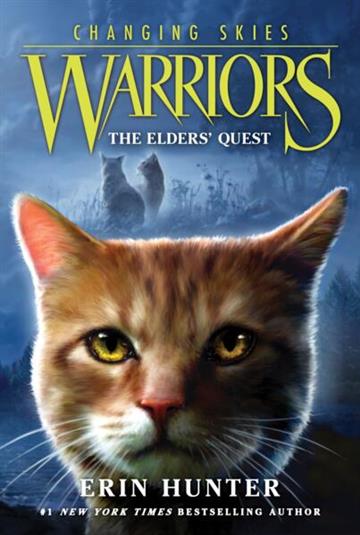 Knjiga Warriors: Changing Skies #1: The Elders' Quest autora Erin Hunter izdana 2026 kao meki uvez dostupna u Knjižari Znanje.