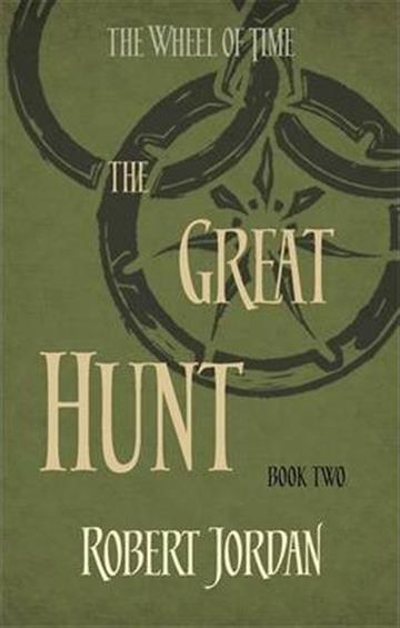 Knjiga Great Hunt autora Robert Jordan izdana 2014 kao meki uvez dostupna u Knjižari Znanje.