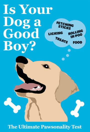 Knjiga Is Your Dog A Good Boy? autora Pop Press izdana 2025 kao tvrdi uvez dostupna u Knjižari Znanje.