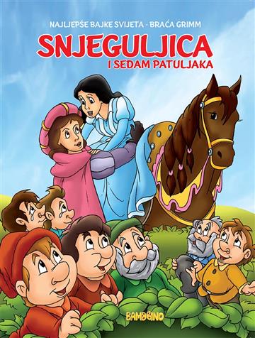 Knjiga Snjeguljica i 7 patuljaka autora Bambino izdana  kao meki uvez dostupna u Knjižari Znanje.