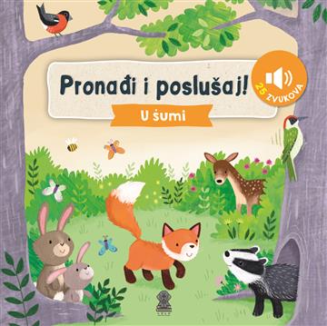 Knjiga Pronađi i poslušaj! U šumi autora Jo Partis izdana 2026 kao tvrdi uvez dostupna u Knjižari Znanje.