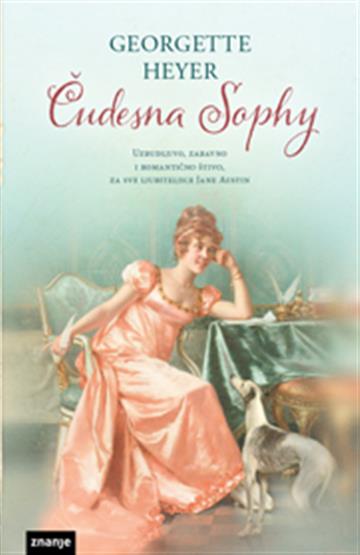 Knjiga Čudesna Sophy autora Georgette Heyer izdana  kao meki uvez dostupna u Knjižari Znanje.
