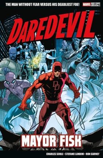 Knjiga Marvel Select: Daredevil: Mayor Fisk autora Charles Soule, Stefa izdana 2025 kao meki uvez dostupna u Knjižari Znanje.