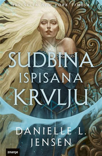 Knjiga Sudbina ispisana krvlju autora Danielle L. Jensen izdana 2025 kao meki uvez dostupna u Knjižari Znanje.