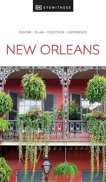 Knjiga Travel Guide New Orleans autora DK Eyewitness izdana 2024 kao meki uvez dostupna u Knjižari Znanje.