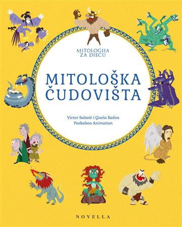 Knjiga Mitološka čudovišta autora Víctor Sabaté izdana 2025 kao tvrdi uvez dostupna u Knjižari Znanje.