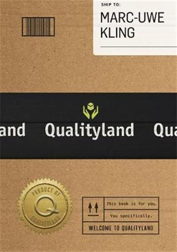 Knjiga Qualityland autora Marc-Uwe Kling izdana 2020 kao meki uvez dostupna u Knjižari Znanje.