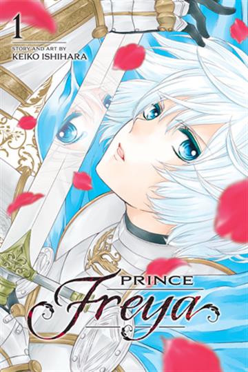 Knjiga Prince Freya, vol. 01 autora Keiko Ishihara izdana 2020 kao meki uvez dostupna u Knjižari Znanje.