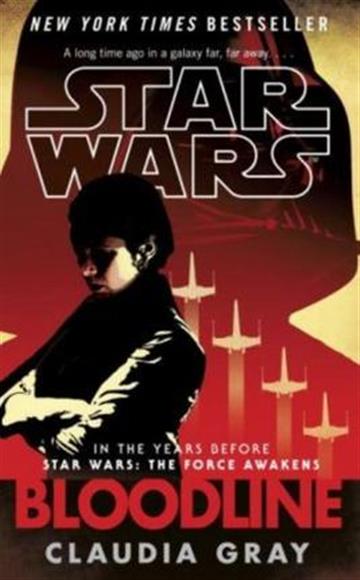 Knjiga Star Wars: Bloodline autora Claudia Gray izdana 2016 kao meki uvez dostupna u Knjižari Znanje.