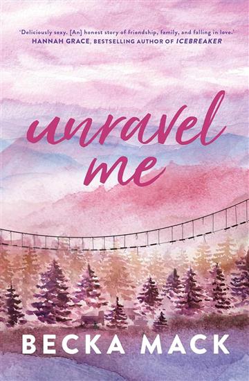 Knjiga Unravel Me (Playing For Keeps, 3) autora Becka Mack izdana 2023 kao meki uvez dostupna u Knjižari Znanje.