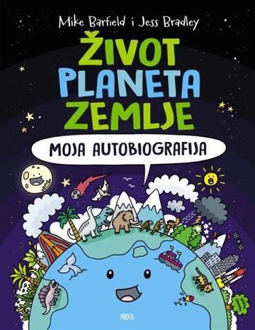 Knjiga Život planeta Zemlje autora Mike Barfield izdana 2025 kao tvrdi uvez dostupna u Knjižari Znanje.