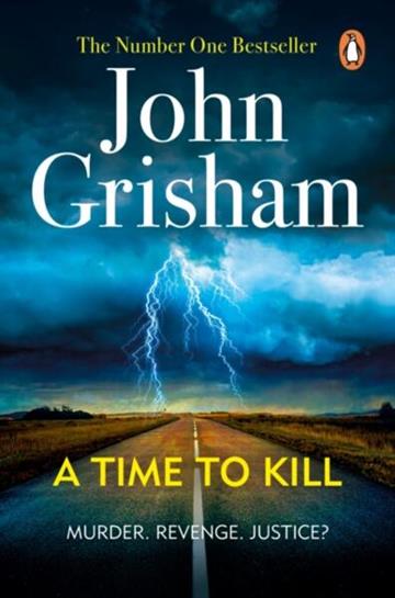 Knjiga Time To Kill autora John Grisham izdana 2010 kao meki uvez dostupna u Knjižari Znanje.