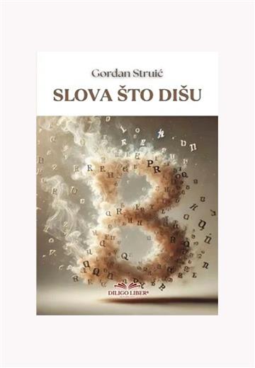 Knjiga Slova što dišu autora Gordan Striuć izdana 2026 kao tvrdi uvez dostupna u Knjižari Znanje.