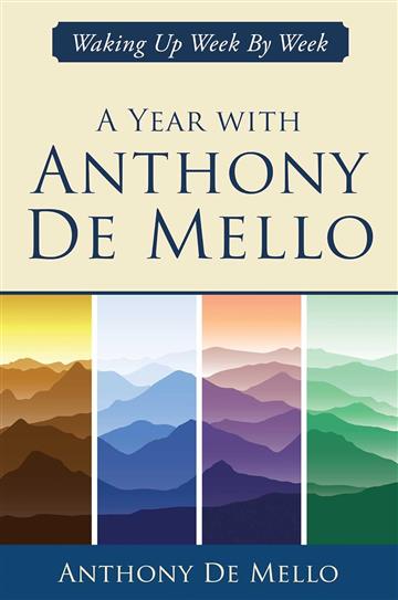 Knjiga Year With Anthony De Mello autora Anthony De Mello izdana 2023 kao tvrdi uvez dostupna u Knjižari Znanje.