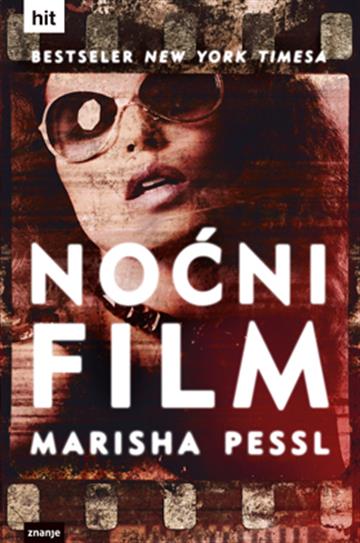 Knjiga Noćni film autora Marisha Pessl izdana  kao meki uvez dostupna u Knjižari Znanje.