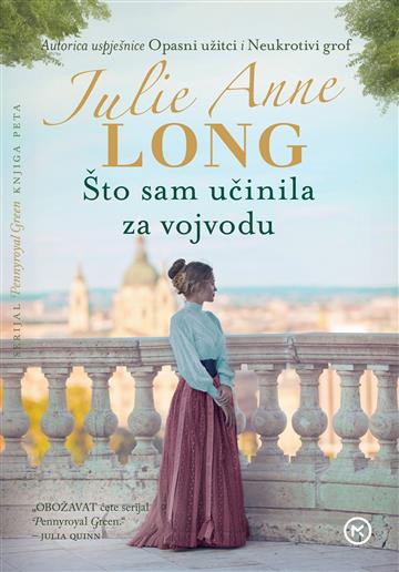 Knjiga Što sam učinila za vojvodu autora Julie Anne Long izdana 2026 kao meki uvez dostupna u Knjižari Znanje.