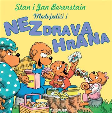 Knjiga Medvjedići i nezdrava hrana autora Stan Berenstain, Jan Berenstain izdana 2024 kao meki dostupna u Knjižari Znanje.