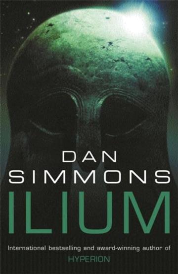 Knjiga Ilium autora Dan Simmons izdana 2004 kao meki uvez dostupna u Knjižari Znanje.