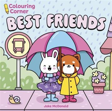 Knjiga Colouring Corner: Best Friends autora Jake McDonald izdana 2026 kao meki uvez dostupna u Knjižari Znanje.