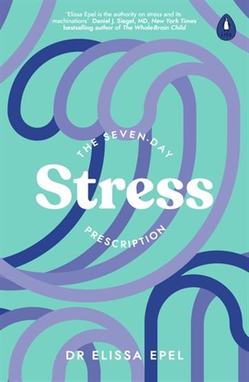 Knjiga The Seven-Day Stress Prescription autora  izdana 2022 kao meki uvez dostupna u Knjižari Znanje.