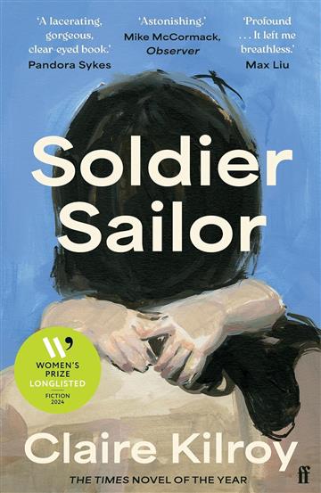 Knjiga Soldier Sailor autora Claire Kilroy izdana 2024 kao meki uvez dostupna u Knjižari Znanje.