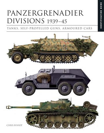 Knjiga Panzergrenadier Divisions 1939-45 autora Chris Bishop izdana 2024 kao tvrdi uvez dostupna u Knjižari Znanje.