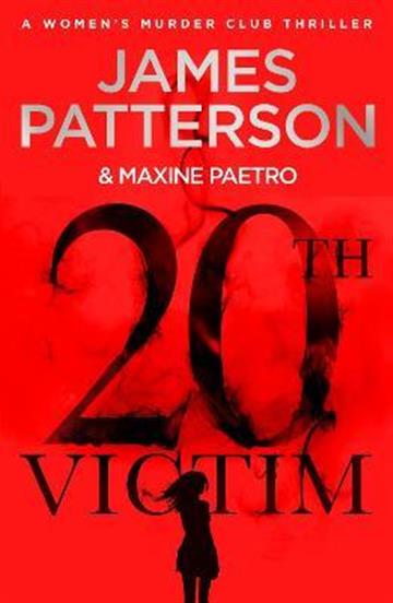 Knjiga 20th Victim autora James Patterson izdana 2021 kao meki uvez dostupna u Knjižari Znanje.