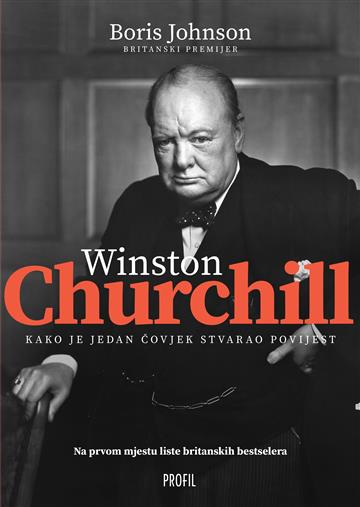 Knjiga Winston Churchill autora Boris Johnson izdana 2021 kao meki uvez dostupna u Knjižari Znanje.