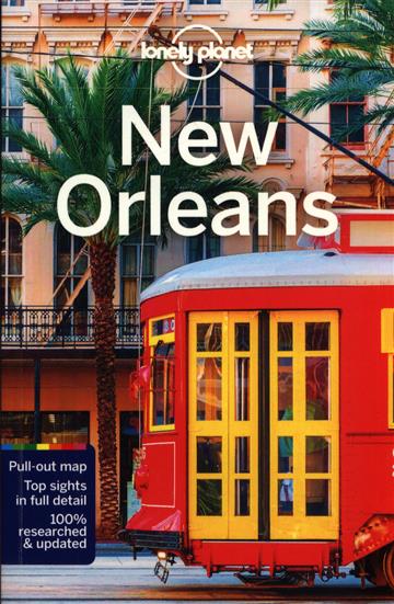 Knjiga Lonely Planet New Orleans autora Lonely Planet izdana 2018 kao meki uvez dostupna u Knjižari Znanje.