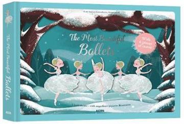 Knjiga Most Beautiful Ballets autora Bounce izdana 2019 kao tvrdi uvez dostupna u Knjižari Znanje.